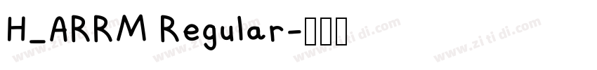 H_ARRM Regular字体转换